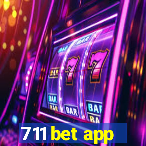 711 bet app